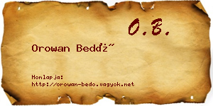 Orowan Bedő névjegykártya